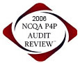 NCQA is an independent, not-for-profit organization dedicated to assessing and reporting on the quality of managed care organizations, managed behavioral healthcare organizations, physician organizations and credentials verification organizations. 